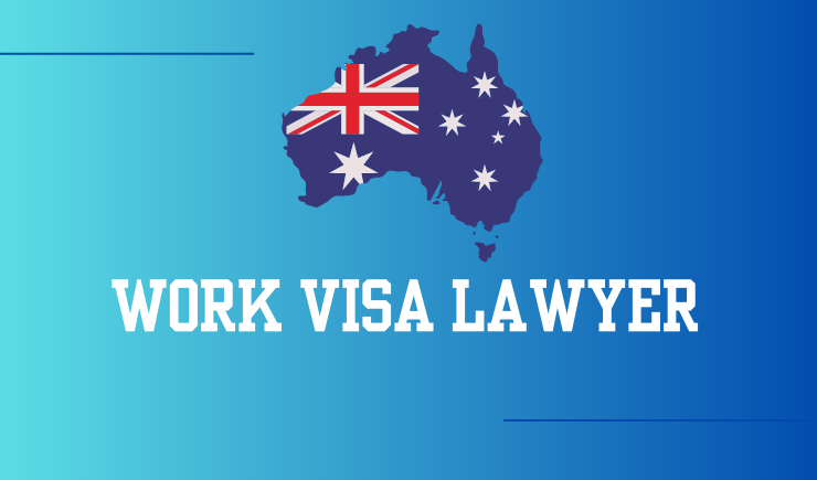 Work Visa Lawyer in Australia