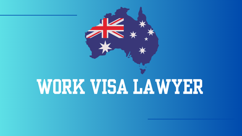 Work Visa Lawyer in Australia