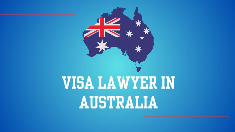 Role of Work Visa Lawyers in Australia